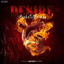 Desire - Single by BrokeTilFriday album reviews, ratings, credits