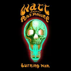 Burning Man (feat. Post Malone) - Single by Andrew Watt album reviews, ratings, credits