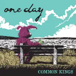 One Day - Single by Common Kings album reviews, ratings, credits
