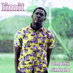 Limit - Single by Omanji Sinkala album reviews, ratings, credits