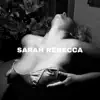 Sarah Rebecca (Deluxe Version) album lyrics, reviews, download