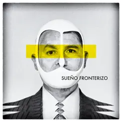 Sueño Fronterizo - Single by Nortec: Bostich + Fussible & Kinky album reviews, ratings, credits