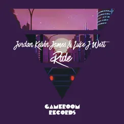 Ride - Single by Jordan Kelvin James & Luke J West album reviews, ratings, credits
