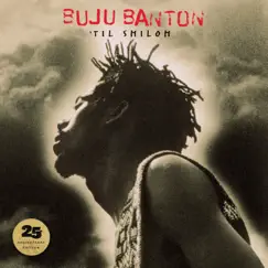 'Til Shiloh (25th Anniversary Edition) by Buju Banton album reviews, ratings, credits