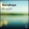Raindrops - Single album lyrics, reviews, download