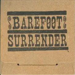 Barefoot Surrender (feat. Jason O'Dea, Benjamin Flippo, Keith Smith, Nora O'Dea & Ashley Mae) by Barefoot Surrender album reviews, ratings, credits
