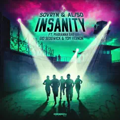 Insanity (feat. Marianna Ray, Tom Vernon & Gid Sedgwick) - Single by Sovryn & AL/SO album reviews, ratings, credits