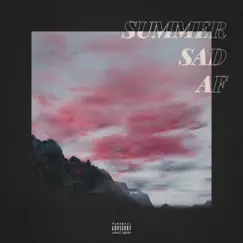 Summer SAD AF - EP by CruufromtheNorth album reviews, ratings, credits