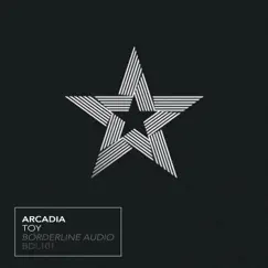 Toy - Single by Arcadia album reviews, ratings, credits