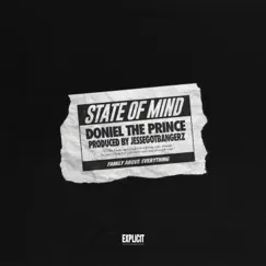State of Mind - Single by Doniel the Prince album reviews, ratings, credits