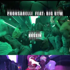 Bussin' (feat. Big UTW) Song Lyrics