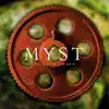 Myst - the Soundtrack album lyrics, reviews, download