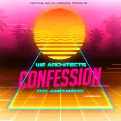 Confession (feat. James Grover) - Single by We Architects album reviews, ratings, credits