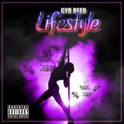 Lifestyle - Single by GYB Reed album reviews, ratings, credits