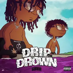 Drip or Drown by Gunna album reviews, ratings, credits