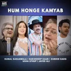 Hum Honge Kamyab - Single by Javed Ali, Harshdeep Kaur & Kunal Ganjawala album reviews, ratings, credits