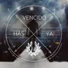 Has Vencido Ya (feat. Doubleu) - Single album lyrics, reviews, download