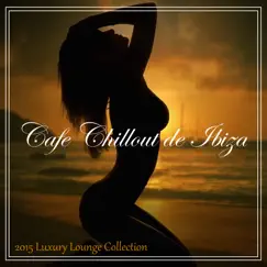 Cafe Chillout de Ibiza Song Lyrics
