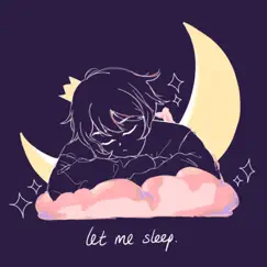 Let Me Sleep - Single by I'm Geist album reviews, ratings, credits