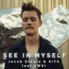 See in Myself (feat. 2WEI) - Single album lyrics, reviews, download