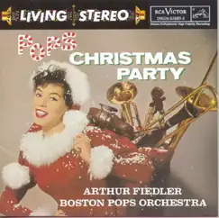 Pops Christmas Party by Arthur Fiedler & Boston Pops Orchestra album reviews, ratings, credits