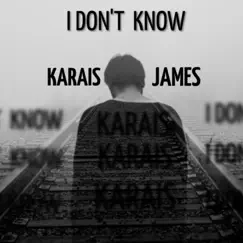 I Don't Know (feat. Richie Scarlet, Louie Spagnola & Russ Wilson) Song Lyrics