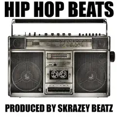 Hip Hop Beats (Instrumentals, Rap, Rnb, Dirty South, Trap, Beat, Freestyle, Battle, Old School) by Skrazey Beats album reviews, ratings, credits