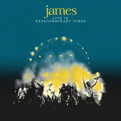 Live in Extraordinary Times by James album reviews, ratings, credits