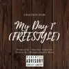 My Day 1 (Freestyle) - Single album lyrics, reviews, download