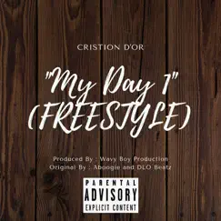 My Day 1 (Freestyle) Song Lyrics