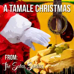 A Tamale Christmas - EP by Steve Salas, D. Salas & Daphee album reviews, ratings, credits