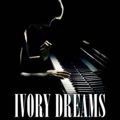 Ivory Dreams - EP by Life In Legato album reviews, ratings, credits