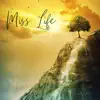 Miss Life - EP album lyrics, reviews, download