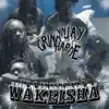 Wakeisha (feat. Grindhard E) - Single album lyrics, reviews, download