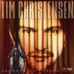 Secrets On Parade by Tim Christensen album reviews, ratings, credits