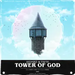 Tower of God - Single by Ayonikz & Fayte album reviews, ratings, credits