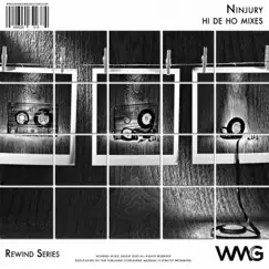 Rewind Series: Ninjury - Hi de Ho Mixes by Ninjury album reviews, ratings, credits