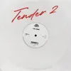 Tender 2 - Single album lyrics, reviews, download