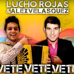 Vete - Single by Lucho Rojas album reviews, ratings, credits