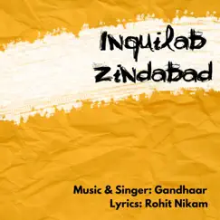 Inquilab Zindabad - EP by Gandhaar album reviews, ratings, credits