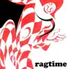 Ragtime album lyrics, reviews, download