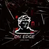 On Edge album lyrics, reviews, download