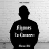 Algunos Lo Conocen (Freestyle) - Single album lyrics, reviews, download