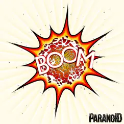 Boom - Single by Paranoid album reviews, ratings, credits