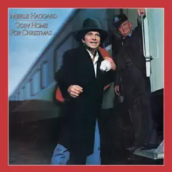 Goin' Home for Christmas by Merle Haggard & The Strangers album reviews, ratings, credits