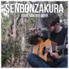 Senbonzakura - Single album lyrics, reviews, download