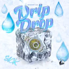Drip Drop - Single by SiCK album reviews, ratings, credits