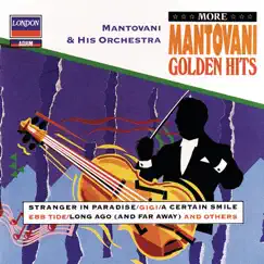 More Mantovani Golden Hits by Mantovani & His Orchestra album reviews, ratings, credits