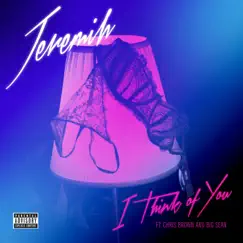 I Think of You (feat. Chris Brown & Big Sean) - Single by Jeremih album reviews, ratings, credits