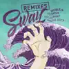 SWAY (Remixes) - EP album lyrics, reviews, download